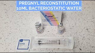 Reconstitute Mix HCG Pregnyl 10mL [upl. by Ellora]