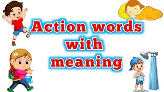 Action words with meaning  Action words for kids  Action verbs  vocabulary for kids [upl. by Jermaine]