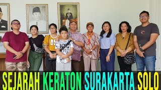 SEJARAH KERATON SURAKARTA SOLO  PART 1 [upl. by Tirreg]