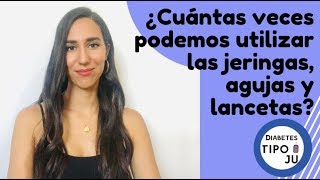 ¿Cuántas veces podemos utilizar las jeringas agujas y lancetas [upl. by Younger498]