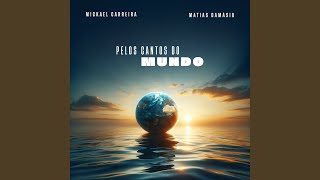 Pelos Cantos do Mundo [upl. by Addi387]