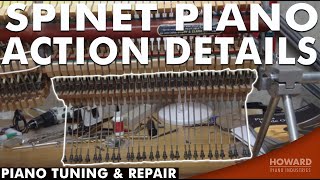 Spinet Piano Action Details  Piano Tuning amp Repair I HOWARD PIANO INDUSTRIES [upl. by Echikson178]