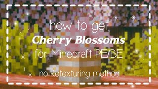 🌸How to get Cherry Craft for MCPE✨ without Retexturing Full Tutorial 💛 The girl miner 🌹 [upl. by Bo]