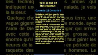 Short  quatrain 22  Centurie 5 de  Nostradamus [upl. by Cunningham]