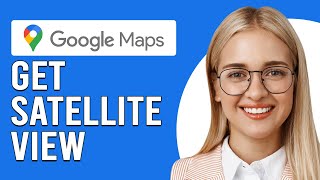 How To Get Satellite View On Google Maps How To Enable Satellite View On Google Maps [upl. by Nylloh]