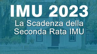 IMU 2023 scadenza pagamento seconda rata [upl. by Trici891]