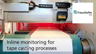 Inline monitoring for tape casting processes [upl. by Monica]