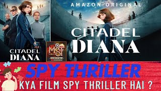 CITADEL DIANA web series review ll Movie Show Time Par Apka Swagat Hai primevideo citadeldiana [upl. by Ahsieket130]