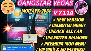 Gangstar Vegas Mod Apk V711a 2024 –💎 UNLIMITED MONEY 🚀amp Unlock VIP 10💥 [upl. by Gui]