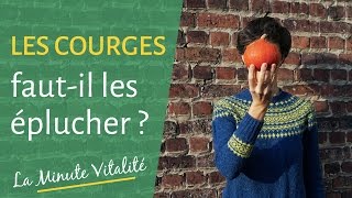 Fautil éplucher les courges  Et comment le faire [upl. by Goldarina]