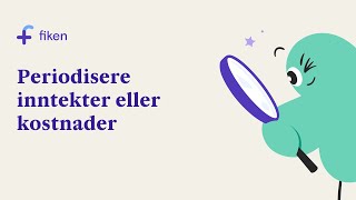 Hvordan periodisere inntekter eller kostnader [upl. by Orms]