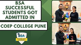 BSA Successful Students Got Admitted in COEP College PUNE [upl. by Akimahc]