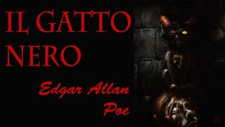 Il Gatto Nero di Edgar Allan Poe 1843  Libri del Mistero  AUDIOLIBRO ITA Letto da Lady E [upl. by Akihsan]