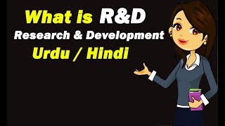 Research amp Development RampD With Example  Urdu  Hindi [upl. by Publea512]