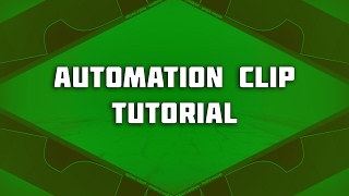 How To Create Automation Clips Like A Pro [upl. by Ettedanreb459]