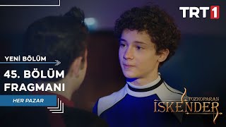 Tozkoparan İskender 45 Bölüm Fragmanı [upl. by Jovitta]