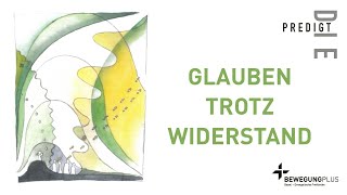 Glauben trotz Widerstand – Apg 51742 [upl. by Tisman]