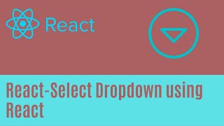 How to Create a React Dropdown  DropdownList Using ReactSelect [upl. by Sinaj792]