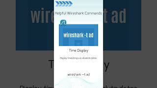 Wireshark Command Time Display [upl. by Goldarina640]