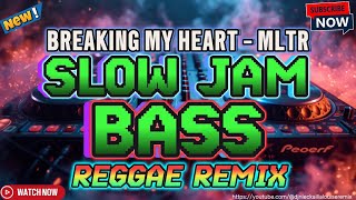 🎧🔊 BREAKING MY HEART  MLTR BASS REGGAE DJ NIECKAILLA LOUISE [upl. by Divine]