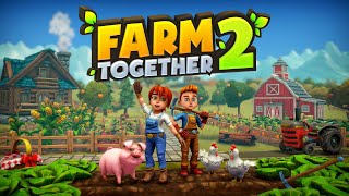 Farm Together 2 [upl. by Gabbey]