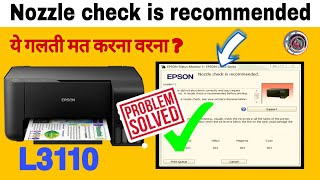 Epson l3110 printer error showing Nozzle check is recommended 2024 head clinging nozzle clinging [upl. by Hailat]