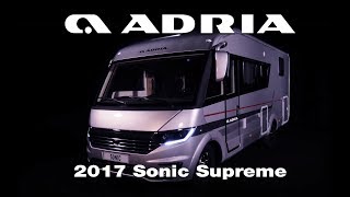 2017 Adria Sonic Supreme Image Video [upl. by Yanetruoc294]