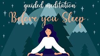 10 Minute Meditation for Before You Sleep [upl. by Kassey869]