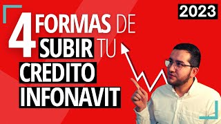 ¿Cómo SUBIR mi CREDITO INFONAVIT Únicas 4 formas que existen [upl. by Silsbye]