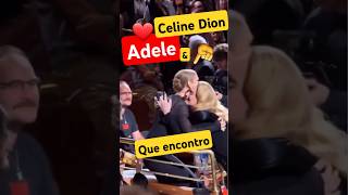 😱ADELE E CELINE DION SE ENCONTRAM NO SHOW 🔥 musica adele celinedion [upl. by Sadye87]