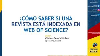 ¿Cómo saber si una revista está indexada en la Web of Science su factor de impacto y su cuartil [upl. by Cutler489]