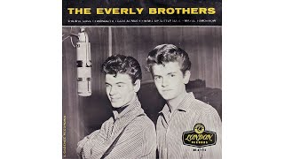 The Everly Brothers  Bye Bye Love 1957 [upl. by Kirchner378]