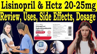 lisinopril and hydrochlorothiazide Tablets Uses  Lisinopril Hctz 2025 mg Review  Side Effects [upl. by Idarb]