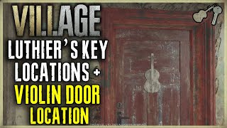 WHERE TO FIND LUTHIERSS KEY AND THE VIOLIN DOOR LOCATION IN RESIDENT EVIL 8 VILLAGE RE [upl. by Kcirdneked]