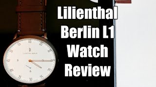 Lilienthal Berlin L1 Watch review [upl. by Drucie]