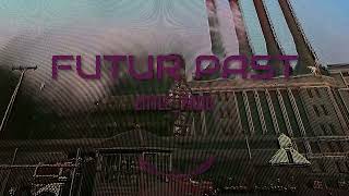 FREE FUTURE TYPE BEAT FUTUR PASSE BY LITTLEPROD [upl. by Biancha605]