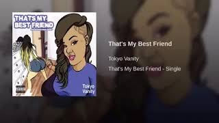 Tokyo Vanity  That’s My Bestfriend Official Audio [upl. by Rasia]