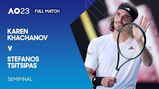 Karen Khachanov v Stefanos Tsitsipas Full Match  Australian Open 2023 Semifinal [upl. by Eseer]