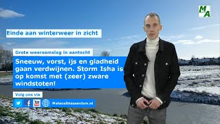 Grote weersomslag in aantocht Winterweer gaat verdwijnen storm Isha komt eraan [upl. by Annodas]