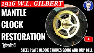 1916 WL Gilbert Mantle Clock Restoration Ep 6 [upl. by Nnawtna]