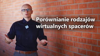 Porównianie rodzajów wirtualnych spacerów [upl. by Are]