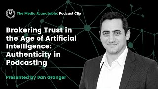 Brokering Trust in the Age of Artificial Intelligence Authenticity in Podcasting [upl. by Eeryk]