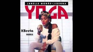 Janelle Monae Jidenna  Yoga KBeeta Remix [upl. by Ancel]