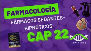 CAP 22FÁRMACOS SEDANTES HIPNÓTICOSFARMACOLOGÍA DE KATZUNGRESUMENPODCAST [upl. by Ylrad]