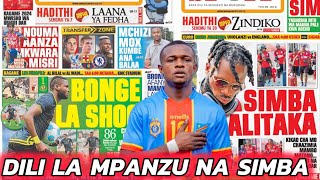 MAGAZETI YA LEO 2172024 Usajili Simba 2024 KINACHO KWAMISHA USAJILI WA MPANZU SIMBA  BALEKE NOMA [upl. by Shumway141]