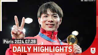 728（日）パリ2024オリンピック DAILY HIGHLIGHTS [upl. by Gold711]