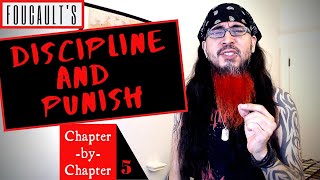 DampP 5 Foucault quotDiscipline and Punishquot ChapterbyChapter Guide [upl. by Anaik]