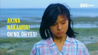 Akina Nakamori  OH NO OH YES【Unofficial Music Video With Romaji Lyrics】 [upl. by Tressia291]