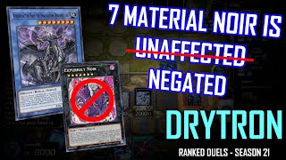 Drytron  Ranked Duels  Season 21 Part 1 YUGIOH MASTER DUEL [upl. by Reyam]