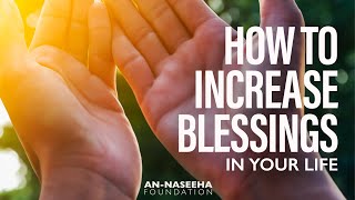 How to Increase Blessings in Your Life  Shaikh Sajid Umar [upl. by Kwei]